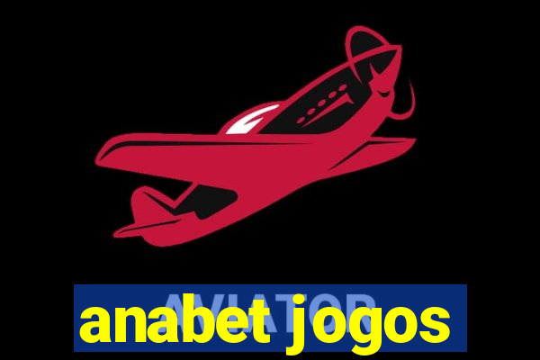 anabet jogos